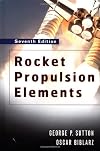 Rocket propulsion elements;: An introduction to the engineering of rockets