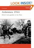 Ardennes, 1944: Hitler's Last Gamble in the West (Osprey Military Campaign)
