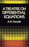 A Treatise on Differential Equations