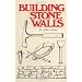 Building Stone Walls