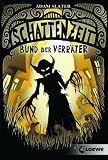 Slater, Adam: Bund der Verräter