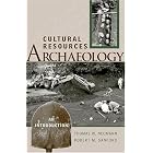 Cultural Resources Archaeology by  Thomas W. Neumann and Robert M. Sanford