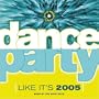 Dance Party (Like It's 2005)