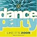 Search : Dance Party (Like It's 2005)