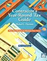 Contractor's Year-Round Tax Guide: Plan Your Business to Minimize Your Taxes