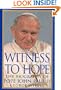 Witness to Hope: The Biography of Pope John Paul II