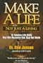 Make a Life Not Just a Living
