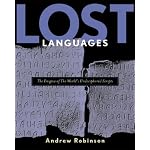 Lost Languages: The Enigma of the World's Undeciphered Scripts book cover
