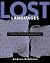 Lost Languages: The Enigma of the World's Undeciphered Scripts