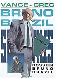 Revue Le Lombard  / Bruno Brazil, tome 10 : Dossier Bruno Brazil