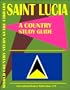 Saint Lucia: A Country Study Guide