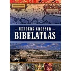 Herders gro�er Bibelatlas
