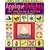 Applique Delights: 100 Irresistible Blocks from Piece O' Cake Designs