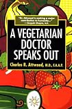 Books : A Vegetarian Doctor Speaks Out