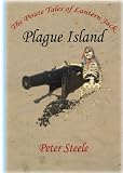 Plague Island (The Pirate Tales of Lantern Jack)