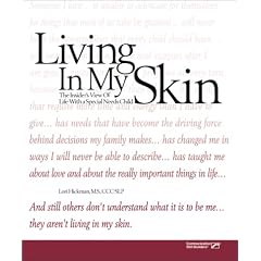 Living in My Skin: The Insider's View of Life With a Special Needs Child