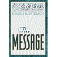 The Message: The Old Testament Books of Moses by  Eugene H. Peterson