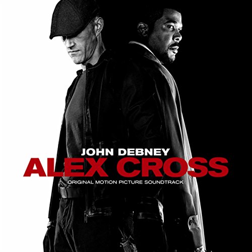 Alex Cross (Original Motion Picture Soundtrack) John Debney