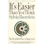 It's Easier Than You Think: The Buddhist Way to Happiness