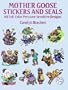 Mother Goose Stickers and Seals: 40 Full-Color Pressure-Sensitive Designs (Dover Stickers)