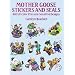 Mother Goose Stickers and Seals: 40 Full-Color Pressure-Sensitive Designs (Dover Stickers)