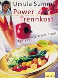 Power-Trennkost - Ursula Summ
