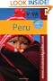 VIVA Travel Guides Peru: Exploring Machu Picchu, Cusco, the Inca Trail, Arequipa, Lake Titicaca, Lima and beyond