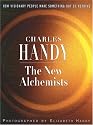 The New Alchemists