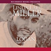Montana Creeds: Logan | [Linda Lael Miller]