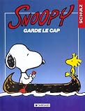Snoopy, tome 22 : Snoopy garde le cap