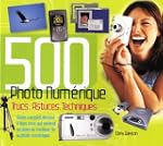 Photo num�rique: trucs, astuces, tech...