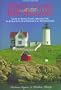 Historic Coastal New England: People, Places, and Attractions from Greenwich to Kennebunkport