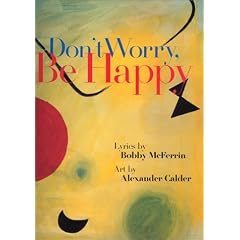 Don't Worry, Be Happy