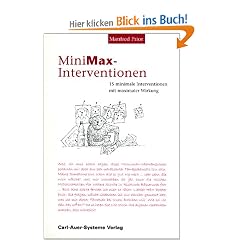 MiniMax- Interventionen. 15 minimale Interventionen mit maximaler Wirkung