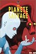 La Plan�te sauvage