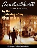 By The Pricking of My Thumbs: Complete & Unabridged