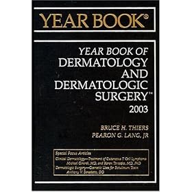 Year Book of Dermatology and Dermatologic Surgery