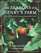 The Seasons on Henry’s Farm