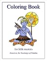 Coloring Book for Little Masters - Based On the Teachings of Ramtha