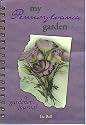 My Pennsylvania Garden (My Gardener's Journal)