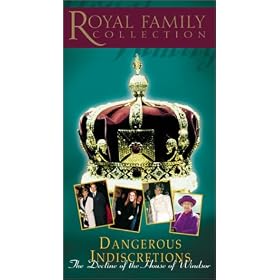 Royal Family Collection - Dangerous Indiscretions [VHS]