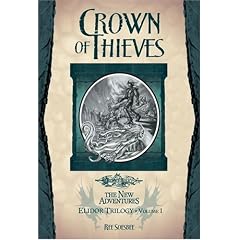 Crown of Thieves: v. 1 (Dragonlance Novel: The New Adentures Elidor Trilogy)