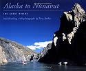 Alaska to Nunavut: The Great Rivers