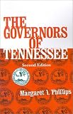 The Governors of Tennessee (The Pelican Governors Series)