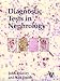 Diagnostic Tests in Nephrology (Hodder Arnold Publication)