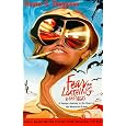 Fear and Loathing in Las Vegas: A Savage Journey to the Heart of the American Dream