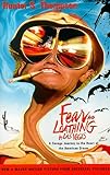 Fear and Loathing in Las Vegas: A Savage Journey to the Heart of the American Dream