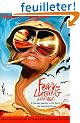 Fear and Loathing in Las Vegas: A Savage Journey to the Heart of the American Dream