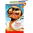 Fear and Loathing in Las Vegas A Savage Journey to the Heart of the American Dream by Hunter S. Thompson