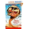 Fear and Loathing in Las Vegas: A Savage Journey to the Heart of the American Dream